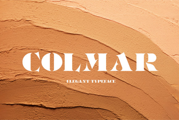 Colmar: A Bold Serif Font for Editorial Design
