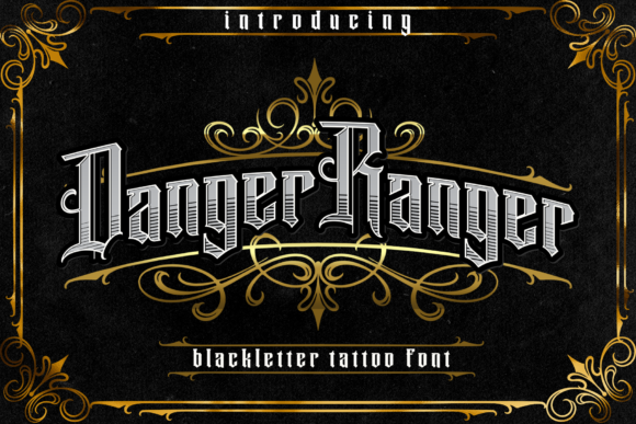 Danger Ranger: A Bold Blackletter Font for Web Design