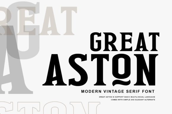 Great Aston: A Bold Serif Font for Branding